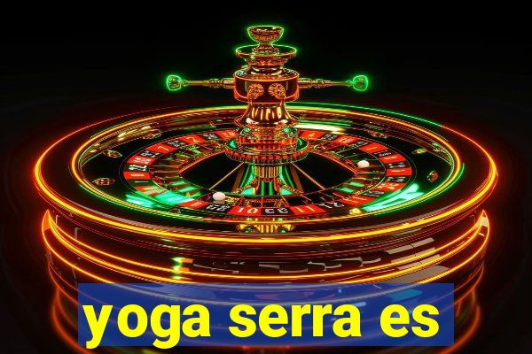 yoga serra es