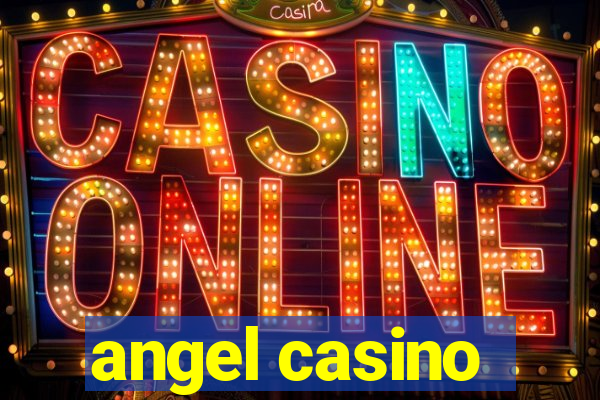 angel casino