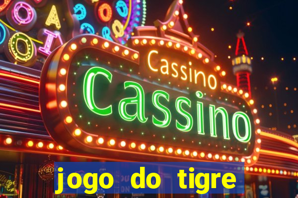 jogo do tigre verdade ou mentira