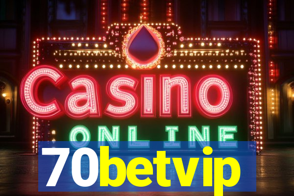 70betvip