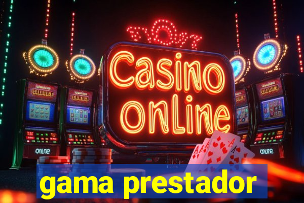 gama prestador