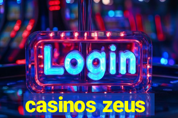 casinos zeus