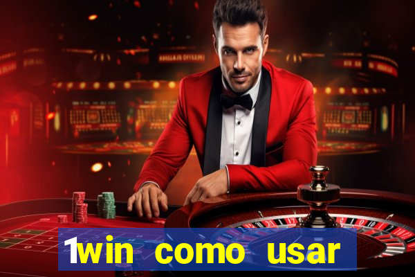 1win como usar bonus casino