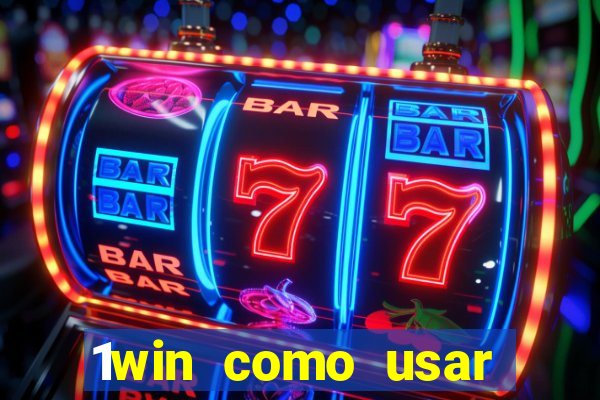 1win como usar bonus casino