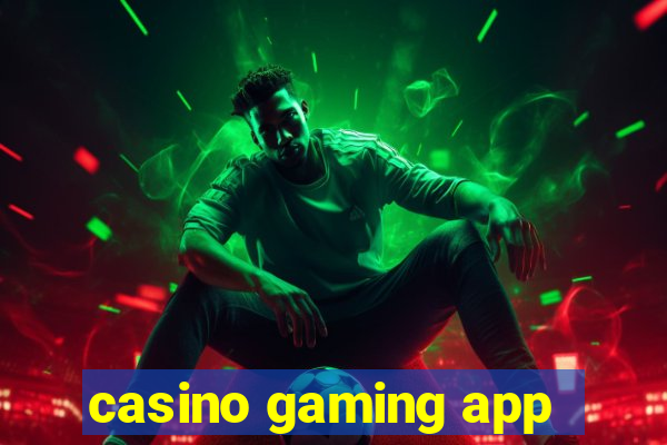 casino gaming app