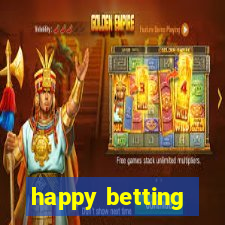 happy betting