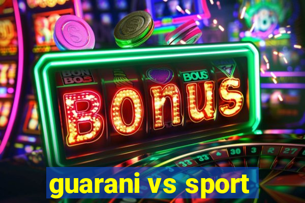 guarani vs sport