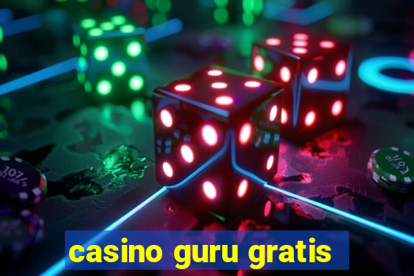 casino guru gratis