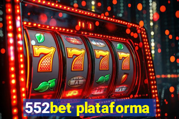 552bet plataforma