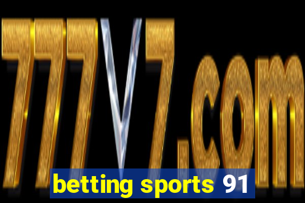 betting sports 91