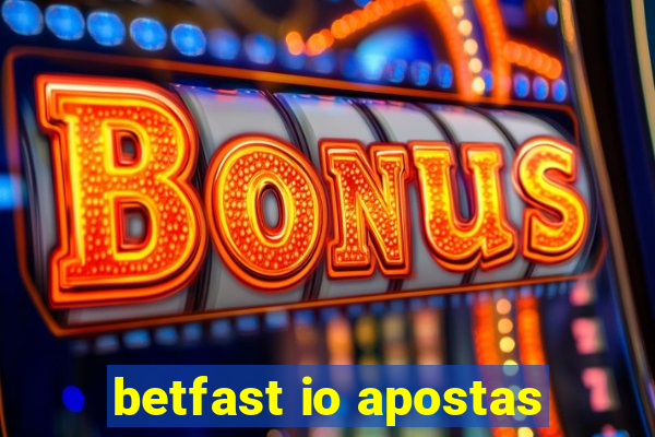 betfast io apostas