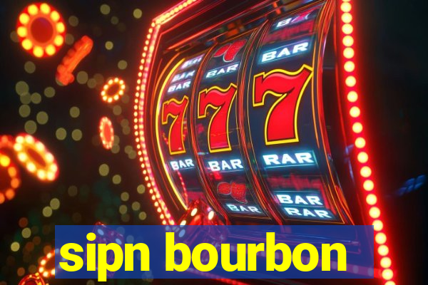 sipn bourbon