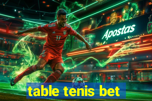 table tenis bet