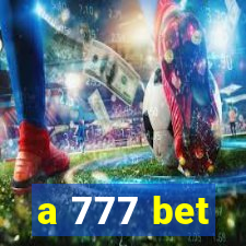 a 777 bet