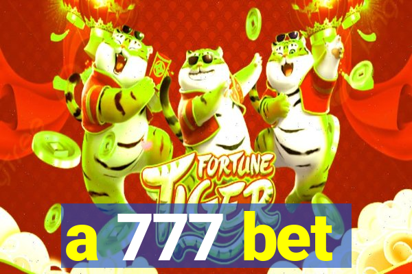 a 777 bet