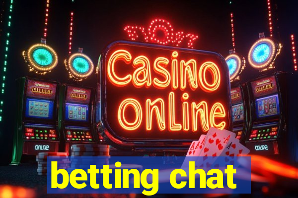 betting chat