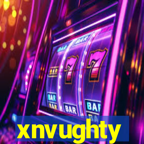 xnvughty