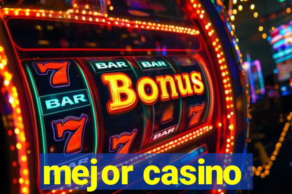 mejor casino