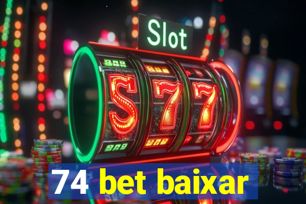 74 bet baixar