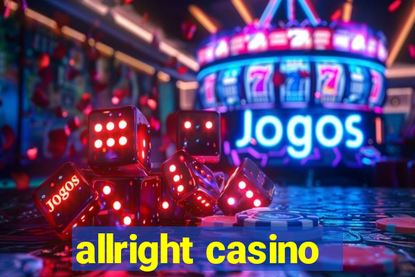 allright casino