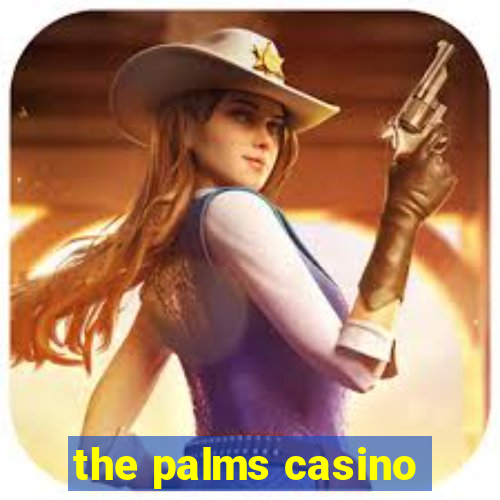 the palms casino