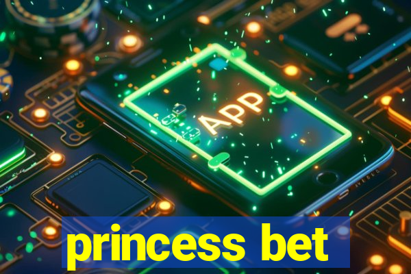 princess bet