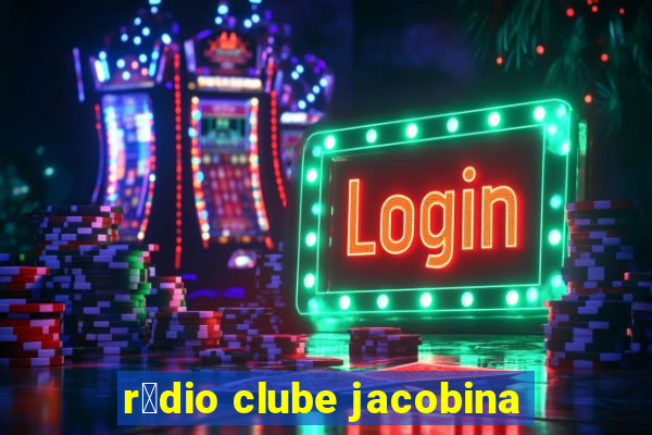 r谩dio clube jacobina