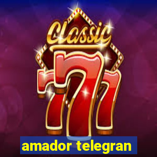 amador telegran