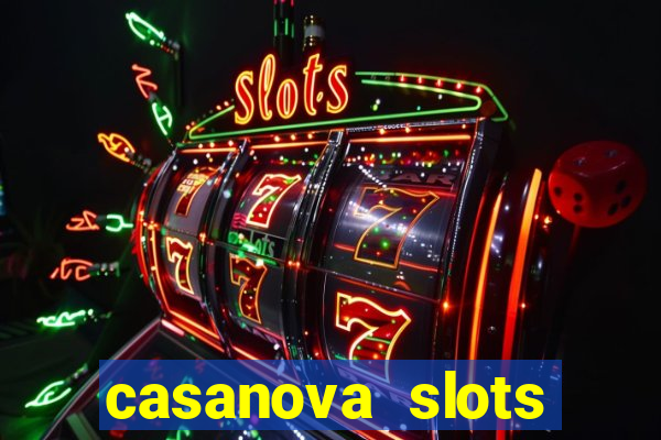 casanova slots lounge club