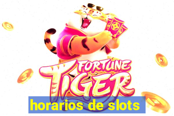 horarios de slots