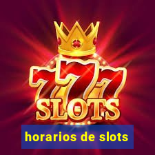 horarios de slots