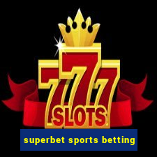 superbet sports betting