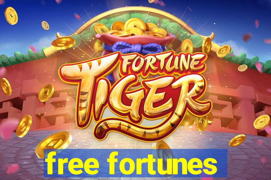 free fortunes