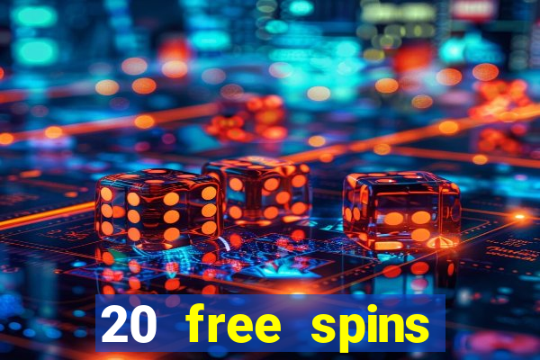 20 free spins casino room