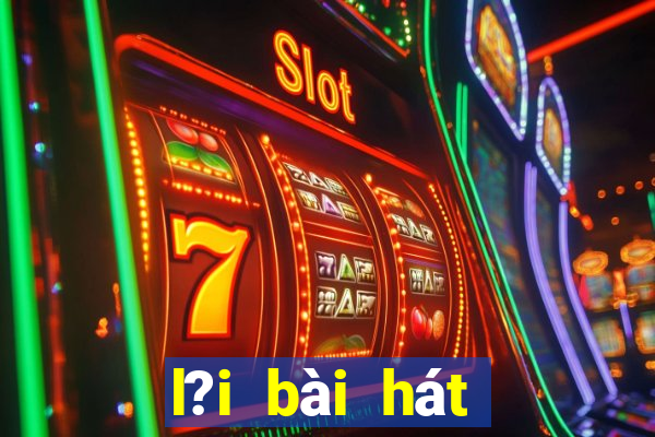 l?i bài hát bingo song