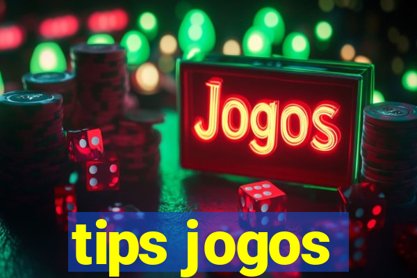 tips jogos