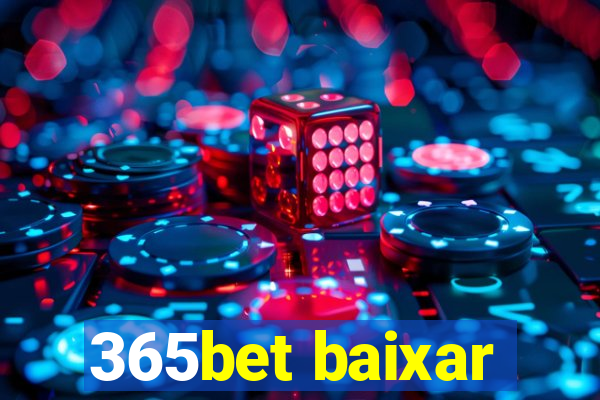 365bet baixar