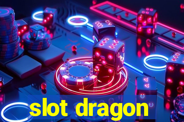 slot dragon