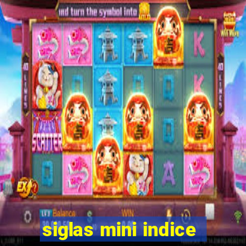 siglas mini indice