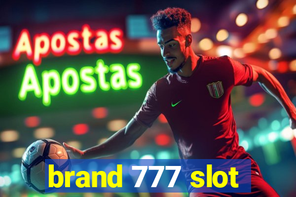 brand 777 slot