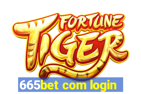 665bet com login