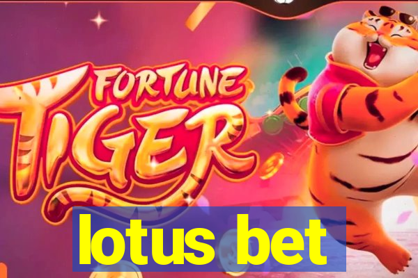 lotus bet