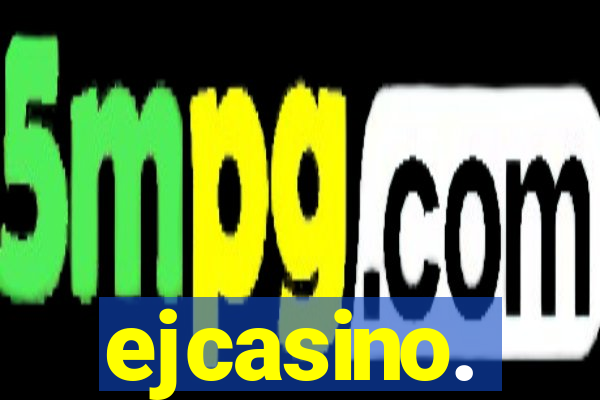 ejcasino.