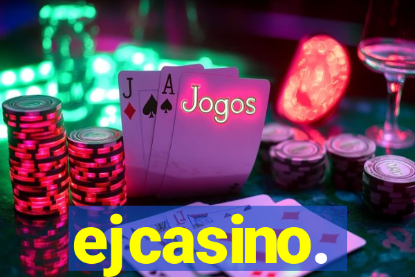 ejcasino.