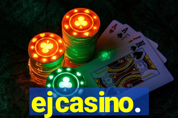 ejcasino.