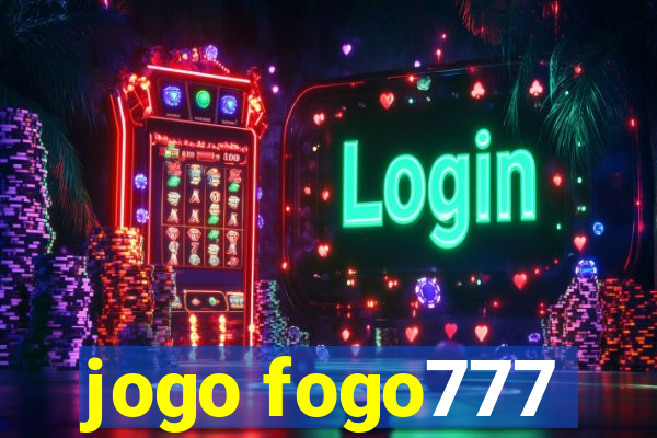 jogo fogo777