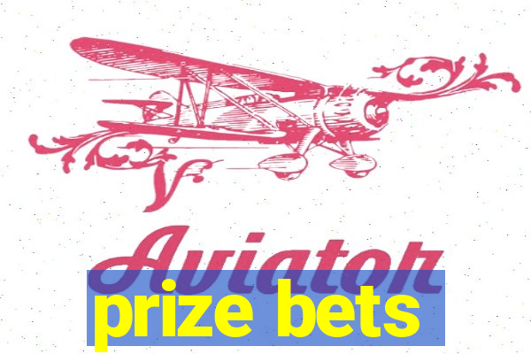 prize bets