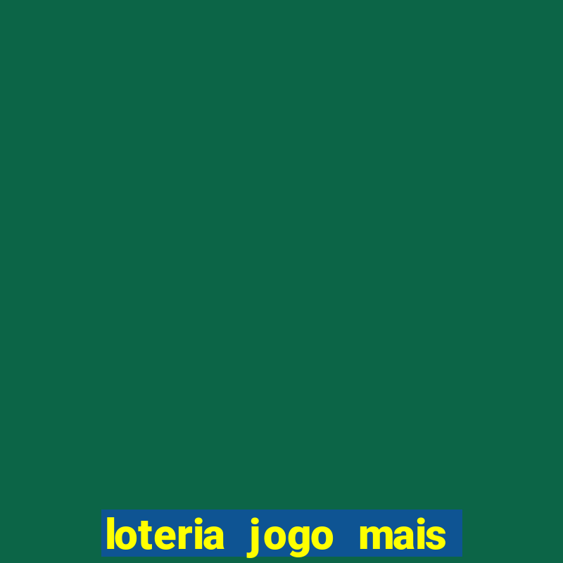 loteria jogo mais facil de ganhar