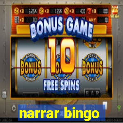 narrar bingo