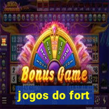 jogos do fort